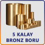 5 KALAY BRONZ BORU