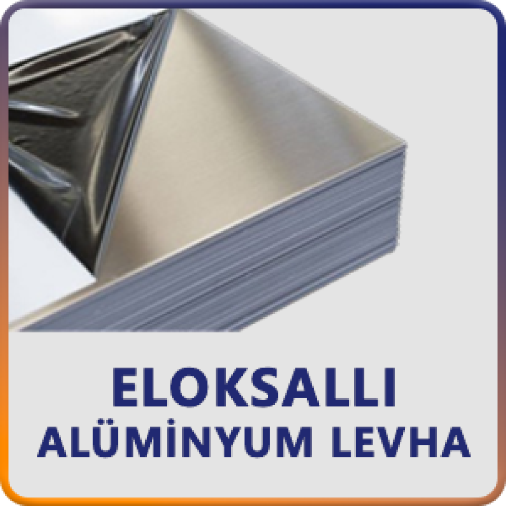 ELOKSALLI ALÜMİNYUM LEVHA