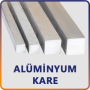 ALÜMİNYUM KARE