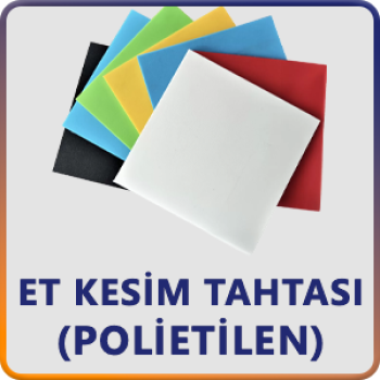 ET KESİM TAHTASI (POLİETİLEN)