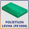 POLİETİLEN LEVHA (PE1000)
